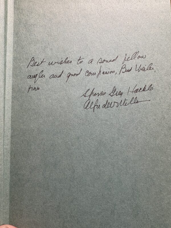 IMG_7039 Fishless Days, Angling Nights - Alfred Miller (Sparse Grey Hackle) - 1971 Signed w/ Provenance