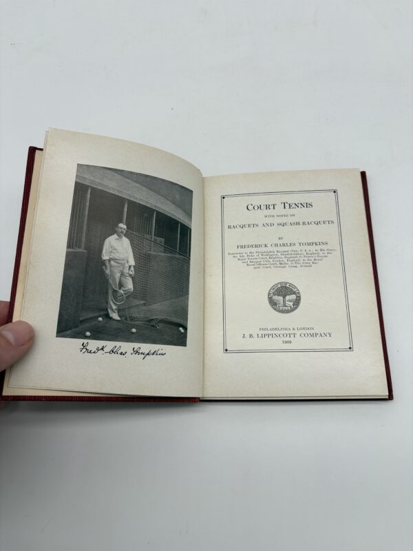 Court Tennis, Racquets, and Squash - Frederick Charles Tompkins - 1909 1st Ed.