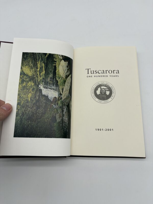 Tuscarora: One Hundred Years 1901-2002 w/ Provenance