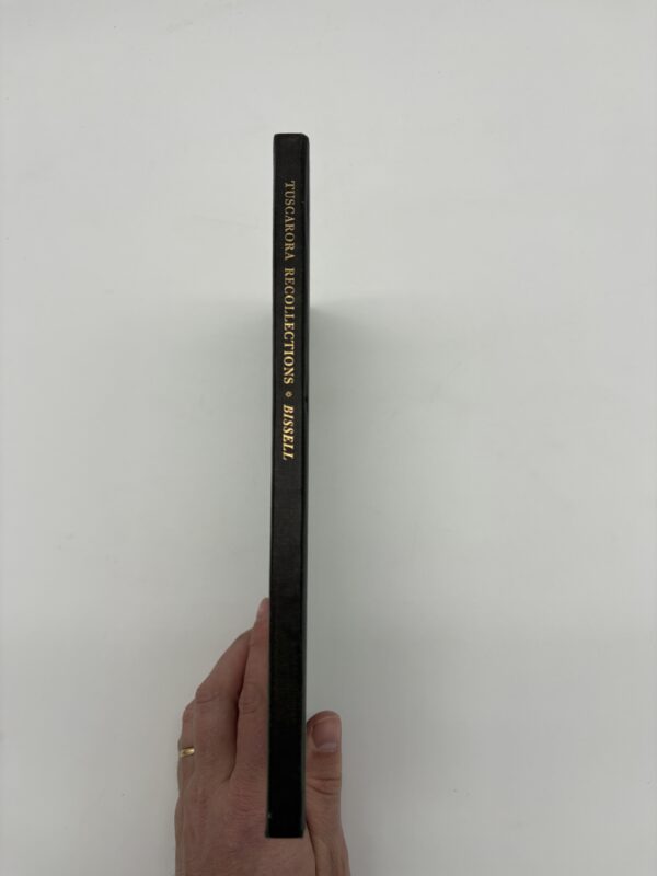 Tuscarora Recollections - Alfred Bissell - 1965 Signed w/ Ephemera