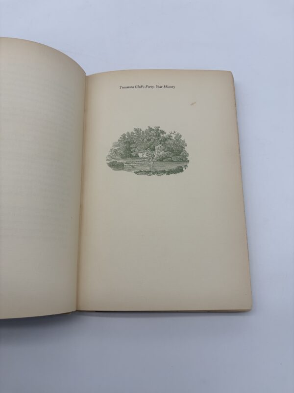 Tuscarora Club's Forty-Year History 1901-1941 - Limited 1st Ed.