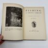 Fishing a Trout Stream - Eugene Connett - 1934 Signed Limited 1st Ed.