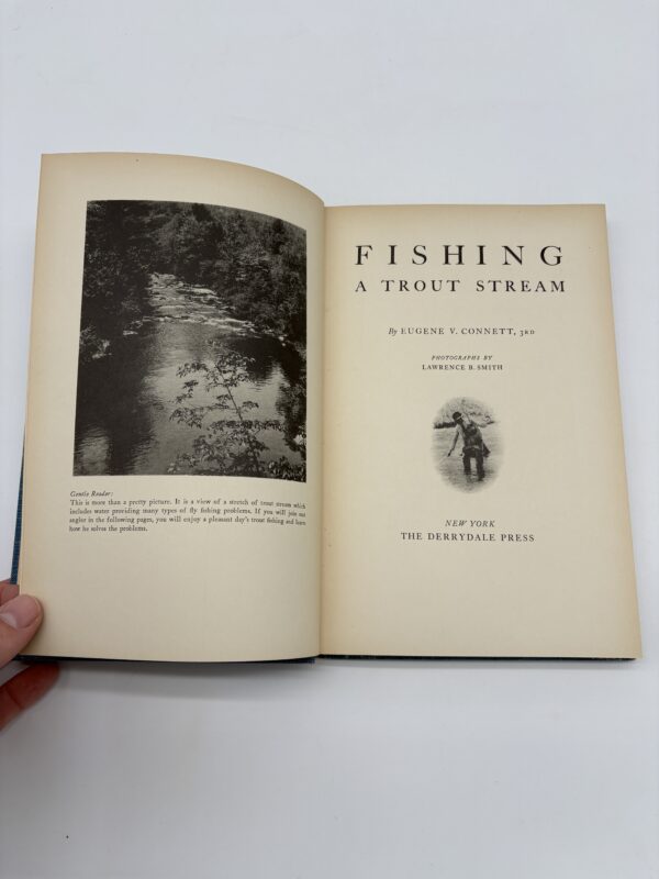 Fishing a Trout Stream - Eugene Connett - 1934 Signed Limited 1st Ed.