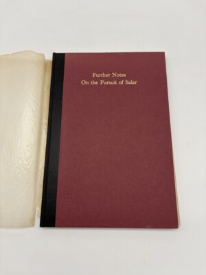 Further Notes on the Pursuit of Salar - Bissell & Reese - 1972 Signed Limited 1st Ed.
