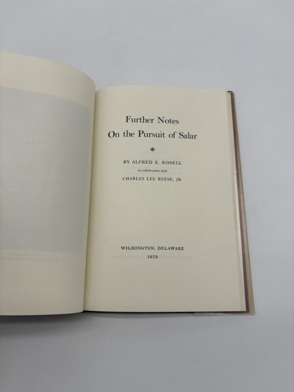 Further Notes on the Pursuit of Salar - Bissell & Reese - 1972 Signed Limited 1st Ed.