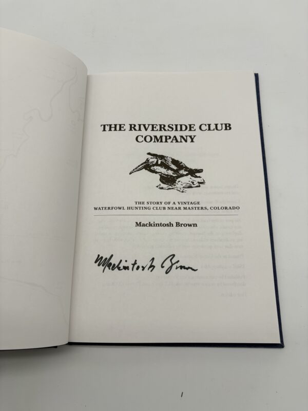 The Riverside Club Company - Mackintosh Brown - 2003 - Signed 1st Ed.