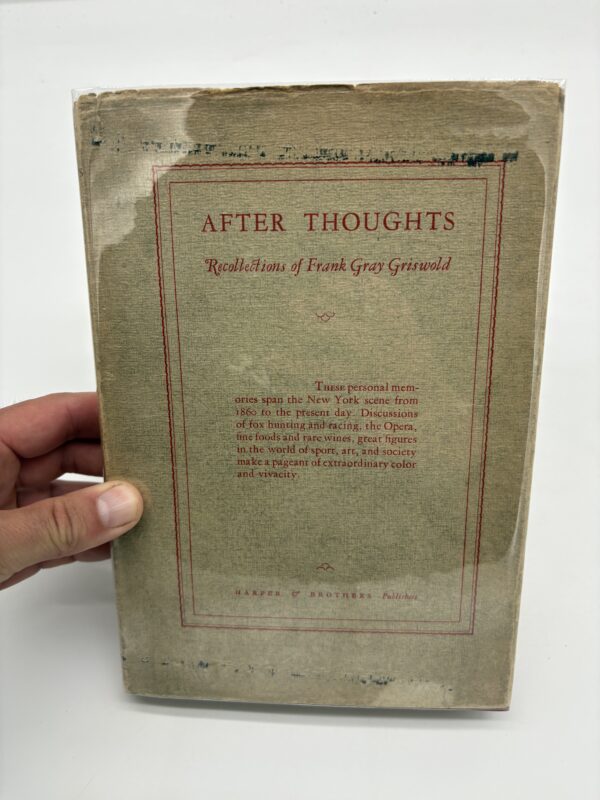 After Thoughts - Recollections of Frank Gray Griswold - 1936 Signed Ltd. 1st Ed. w/ Provenance