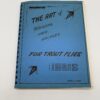 IMG_6982 The Art of Weaving Hair Hackles for Trout Flies - George Grant - 1971 Signed w/ Letters, Provenance, & More