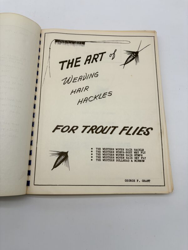 IMG_6984 The Art of Weaving Hair Hackles for Trout Flies - George Grant - 1971 Signed w/ Letters, Provenance, & More
