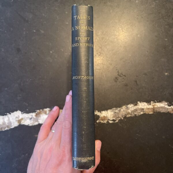 s-l1600_nomad Tales of a Nomad, Sport and Strife - Charles Montague - 1894