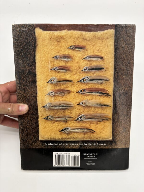Carrie G. Stevens: Maker of Rangeley Favorite Trout and Salmon Flies - G. Hilyard - 2000 Signed w/ Ephemera