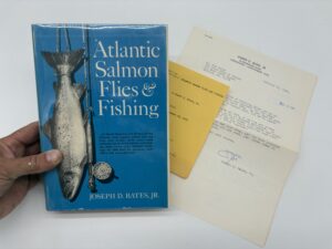 Atlantic Salmon Flies and Fishing - Joseph Bates - 1970 1st Ed. Review Copy Signed w/ Letters