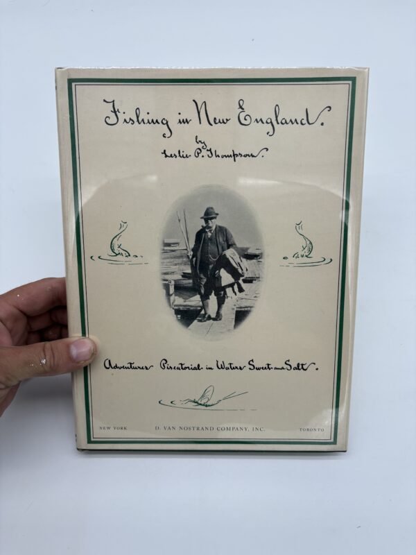 IMG_8854 Fishing in New England - Leslie Thompson - 1955 1st Ed. Signed by Sparse Grey Hackle